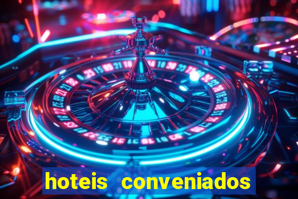 hoteis conveniados bancorbras bahia